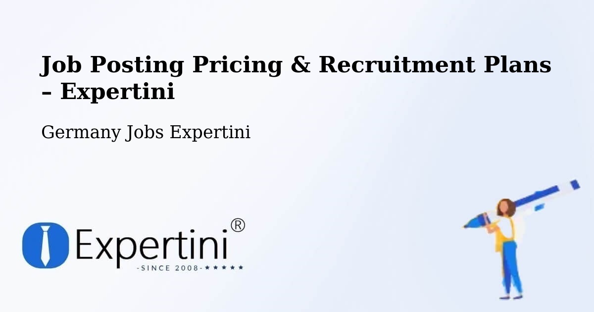 Job Posting Pricing & Recruitment Plans – Halver - Halver, Germany Jobs Expertini