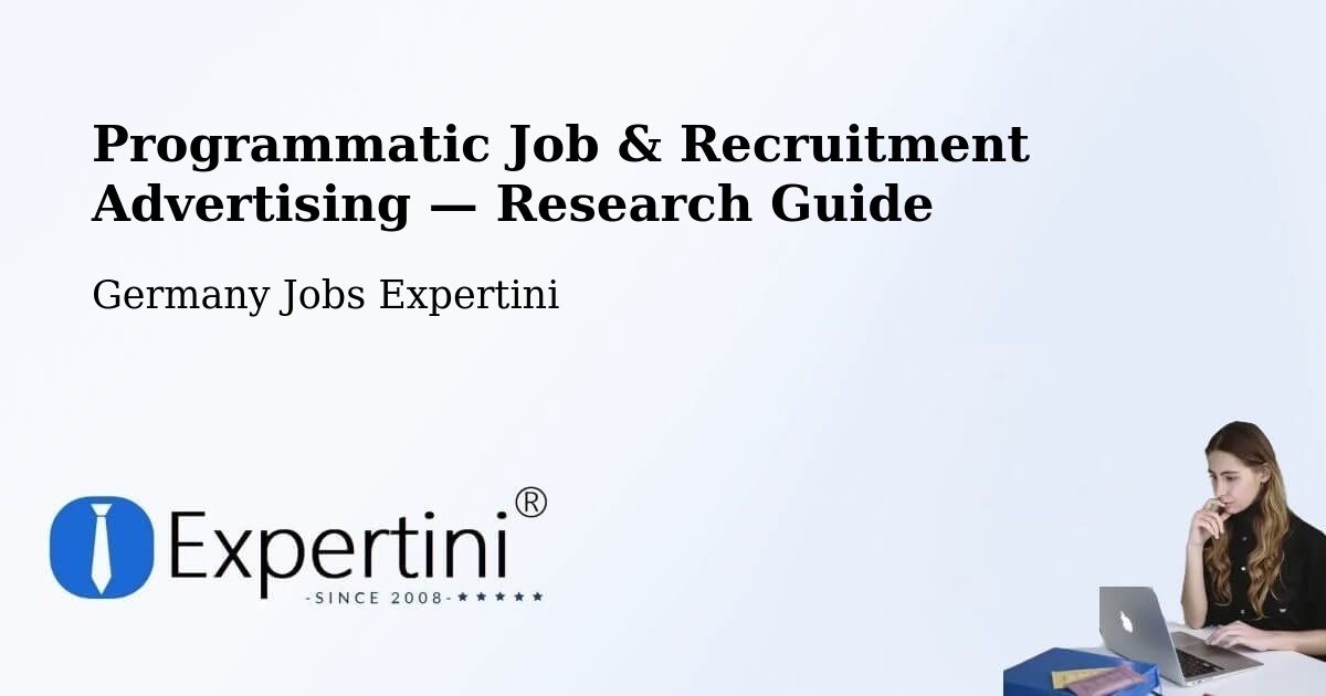 Programmatic Job & Recruitment Advertising — Research Guide – Halver